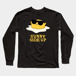 Sunny Side Up Cute Fried Egg Pun Long Sleeve T-Shirt